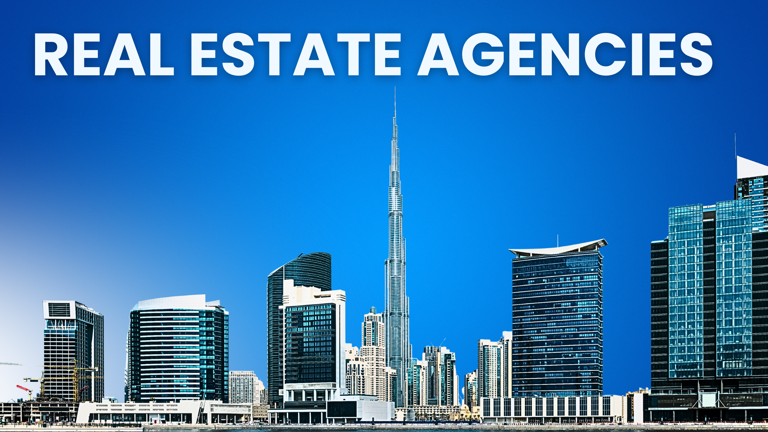 Real Estate Agencies in Dubai